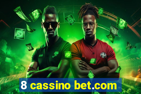 8 cassino bet.com